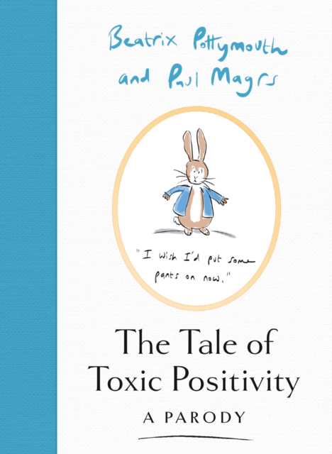 The Tale of Toxic Positivity, Hardback Book