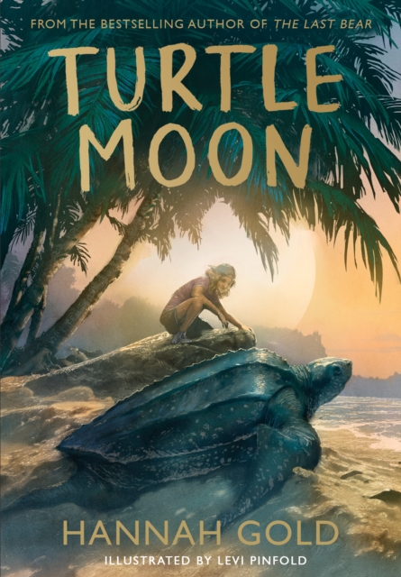 Turtle Moon, Hardback Book