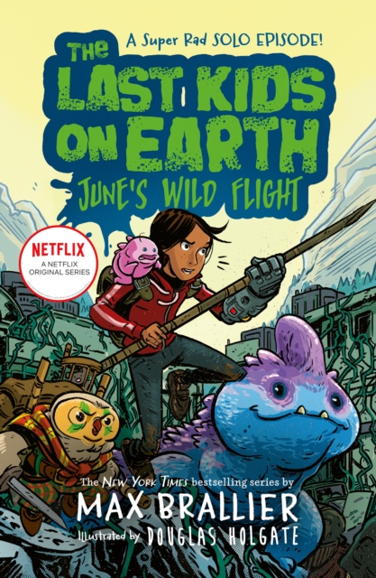 The Last Kids on Earth: June's Wild Flight, EPUB eBook