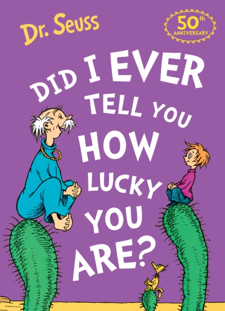 Did I Ever Tell You How Lucky You Are?, Paperback / softback Book