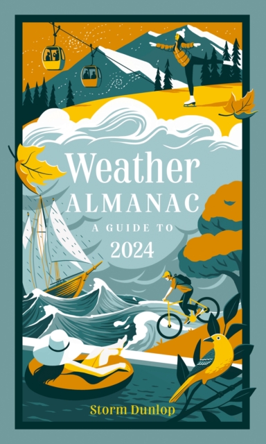 Weather Almanac 2024 : The Perfect Gift for Nature Lovers and Weather Watchers, EPUB eBook