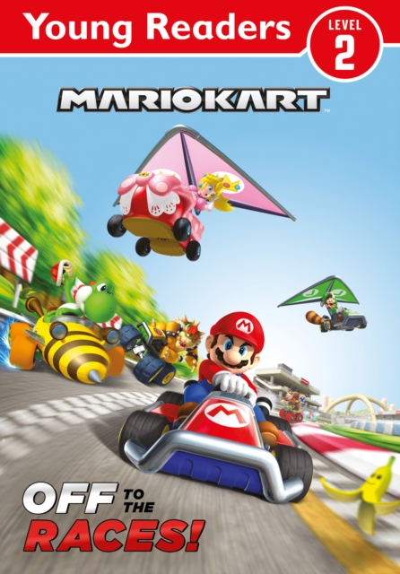 Official Mario Kart: Young Reader – Off to the Races!, Paperback / softback Book