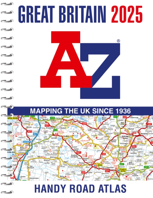 Great Britain A-Z Handy Road Atlas 2025 (A5 Spiral), Spiral bound Book
