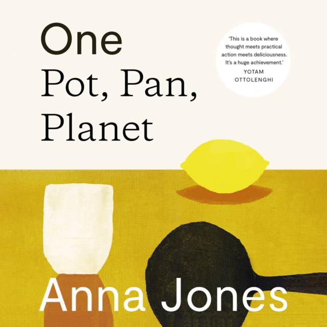 One: Pot, Pan, Planet : A Greener Way to Cook for You, Your Family and the Planet, eAudiobook MP3 eaudioBook
