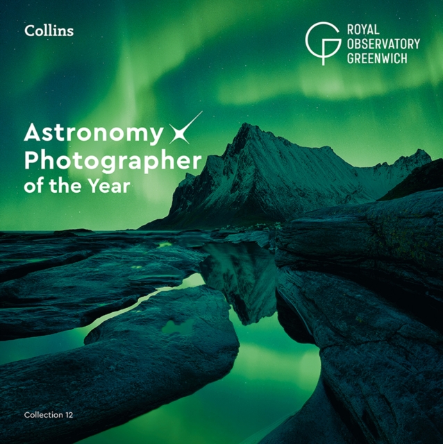 Astronomy Photographer of the Year: Collection 12, EPUB eBook