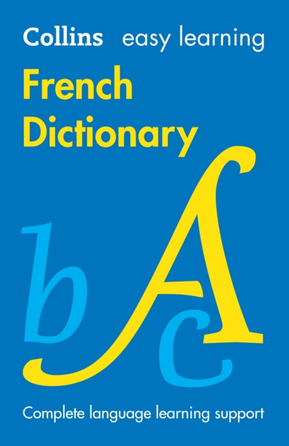 Easy Learning French Dictionary : Trusted Support for Learning, Paperback / softback Book