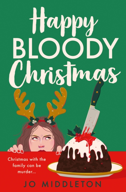 Happy Bloody Christmas, Paperback / softback Book