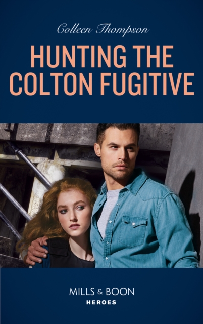 Hunting The Colton Fugitive, EPUB eBook