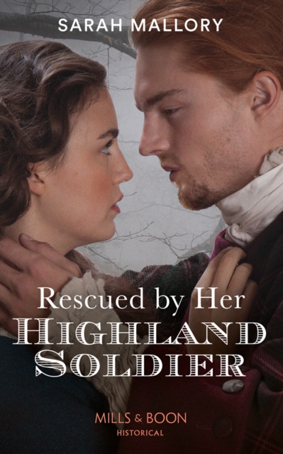 Rescued By Her Highland Soldier, EPUB eBook