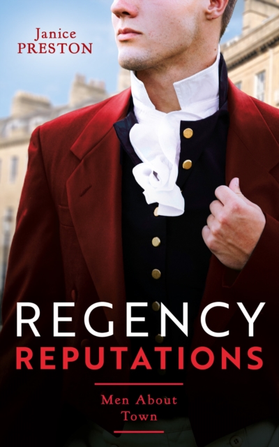 Regency Reputations: Men About Town : Return of Scandal's Son (Men About Town) / Saved by Scandal's Heir, EPUB eBook