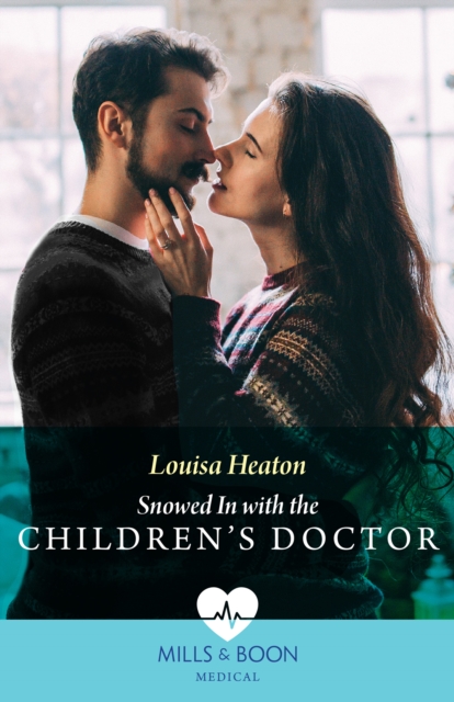 Snowed In With The Children's Doctor, EPUB eBook