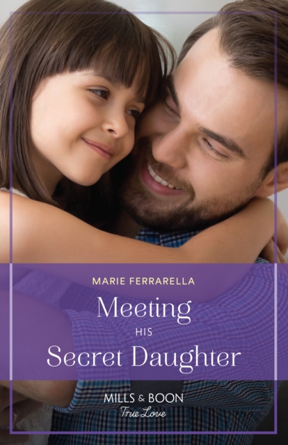 Meeting His Secret Daughter, EPUB eBook