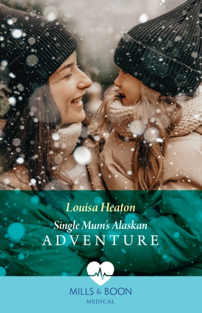 Single Mum's Alaskan Adventure, EPUB eBook