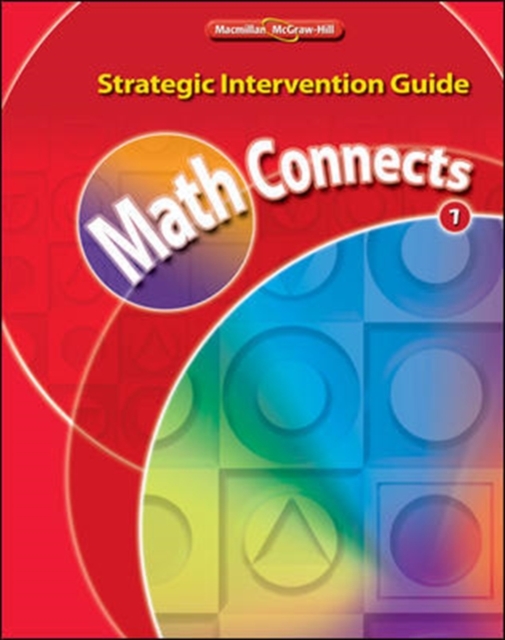 Math Connects, Grade 1, Strategic Intervention Guide, Paperback Book