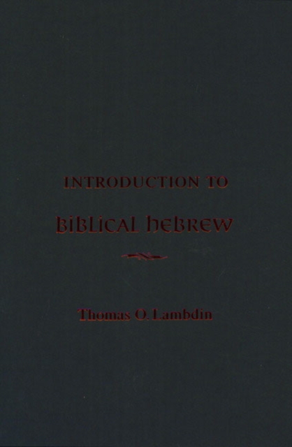 An Introduction to Biblical Hebrew, Hardback Book
