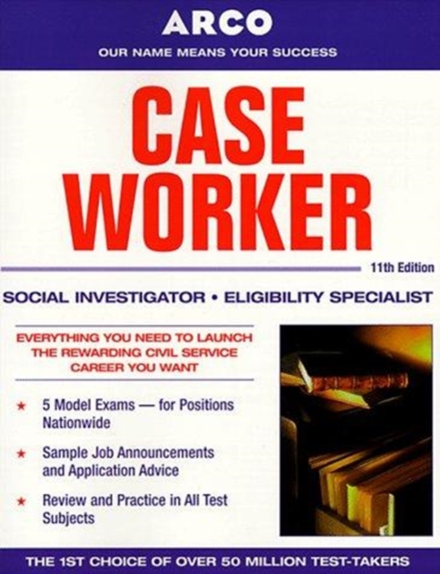 Case Worker : Social Investigator, Eligibility Specialist, Paperback / softback Book