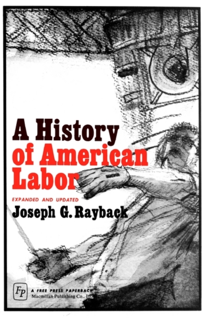 History of American Labor, Paperback Book