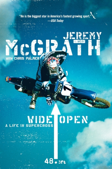 Wide Open : A Life In Supercross, Paperback / softback Book