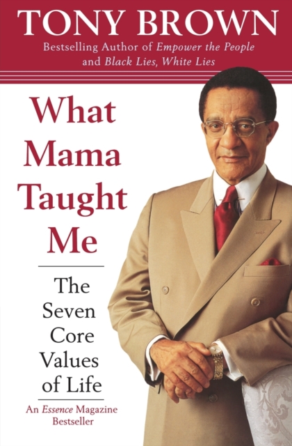 What Mama Taught ME T, Paperback / softback Book