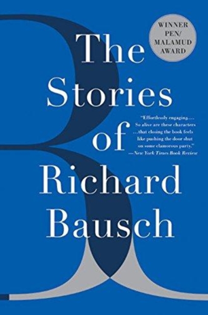 Stories Of Richard Bausch, Paperback / softback Book