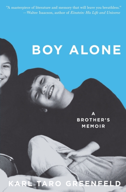 Boy Alone : A Brother's Memoir, Paperback / softback Book