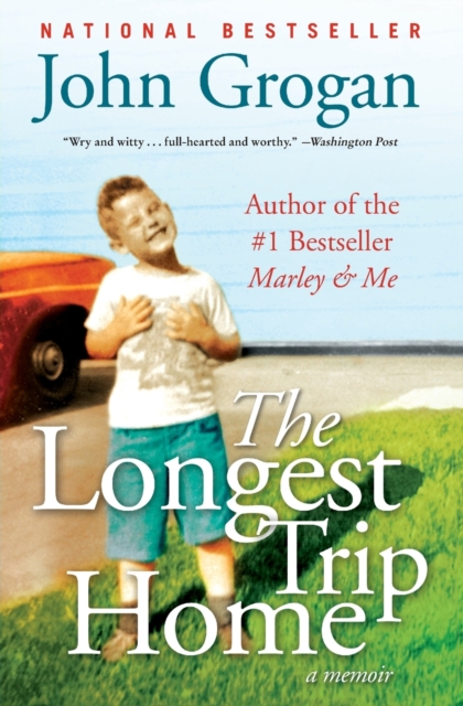 The Longest Trip Home : A Memoir, Paperback / softback Book