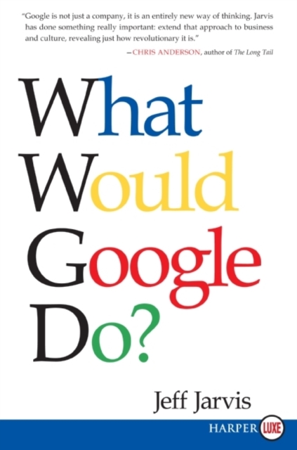 What Would Google Do?, Paperback / softback Book