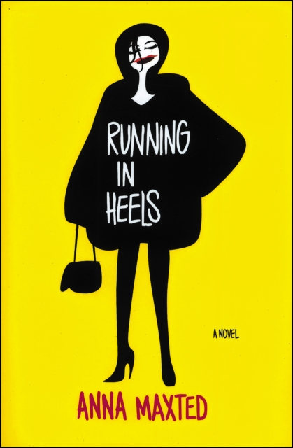 Running in Heels : A Novel, EPUB eBook