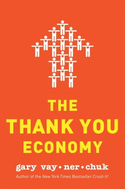 The Thank You Economy, Hardback Book