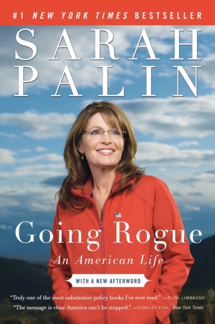 Going Rogue : An American Life, Paperback / softback Book