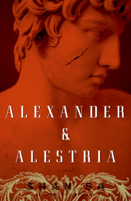 Alexander and Alestria : A Novel, EPUB eBook