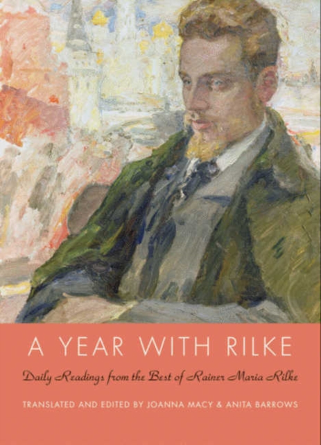 A Year with Rilke : Daily Readings from the Best of Rainer Maria Rilke, EPUB eBook