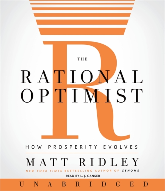 The Rational Optimist : How Prosperity Evolves, eAudiobook MP3 eaudioBook