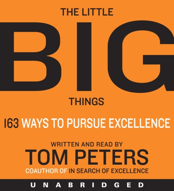 The Little Big Things : 163 Ways to Pursue EXCELLENCE, eAudiobook MP3 eaudioBook