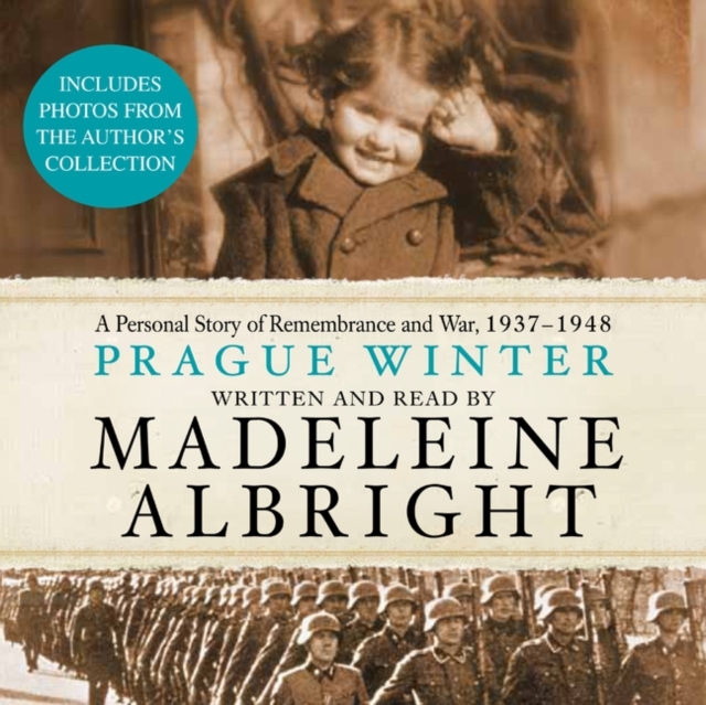Prague Winter : A Personal Story of Remembrance and War, 1937-1948, eAudiobook MP3 eaudioBook