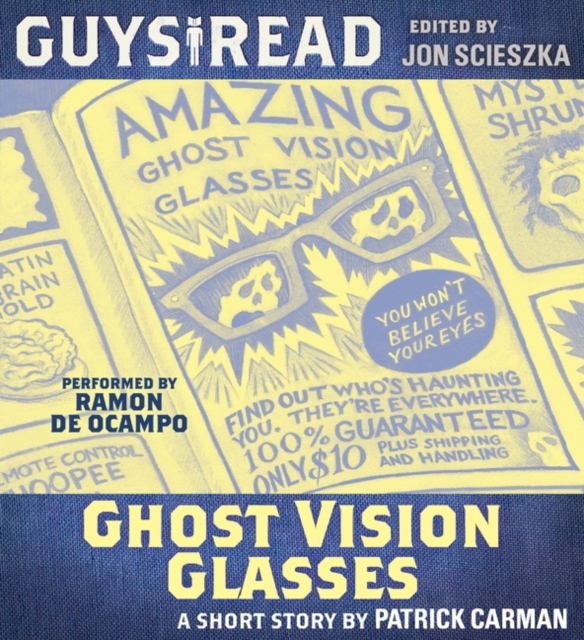 Guys Read: Ghost Vision Glasses, eAudiobook MP3 eaudioBook
