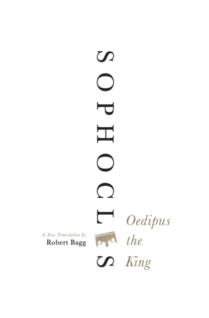 Oedipus the King : A New Translation, Paperback Book