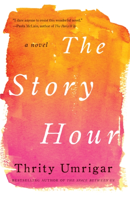 The Story Hour : A Novel, EPUB eBook