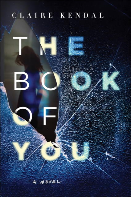 The Book of You : A Novel, EPUB eBook
