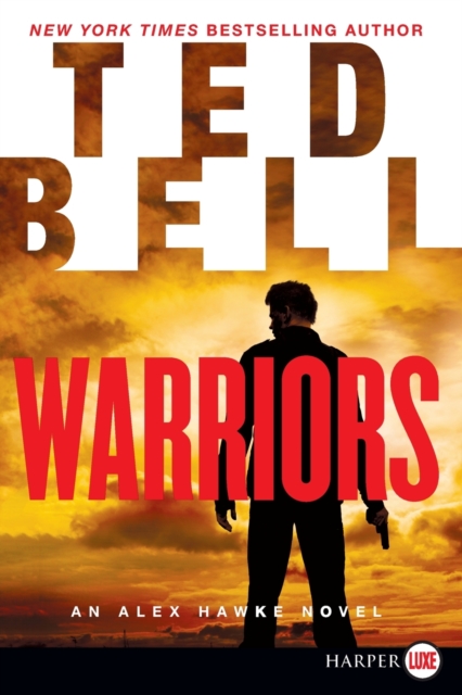 Warriors : An Alex Hawke Novel (Large Print), Paperback / softback Book