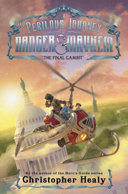 A Perilous Journey of Danger and Mayhem #3: The Final Gambit, EPUB eBook