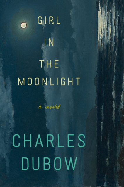 Girl in the Moonlight : A Novel, Hardback Book
