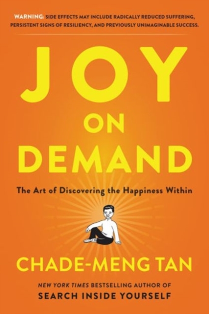 Joy on Demand : The Art of Discovering the Happiness Within, Hardback Book