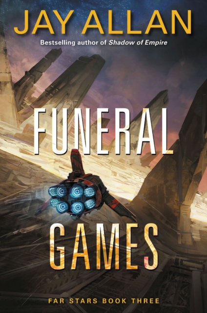 Funeral Games : Far Stars Book Three, EPUB eBook