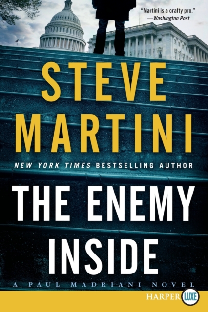 The Enemy Inside : A Paul Madriani Novel [Large Print], Paperback / softback Book