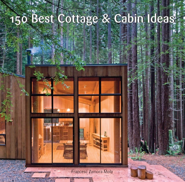 150 Best Cottage and Cabin Ideas, EPUB eBook