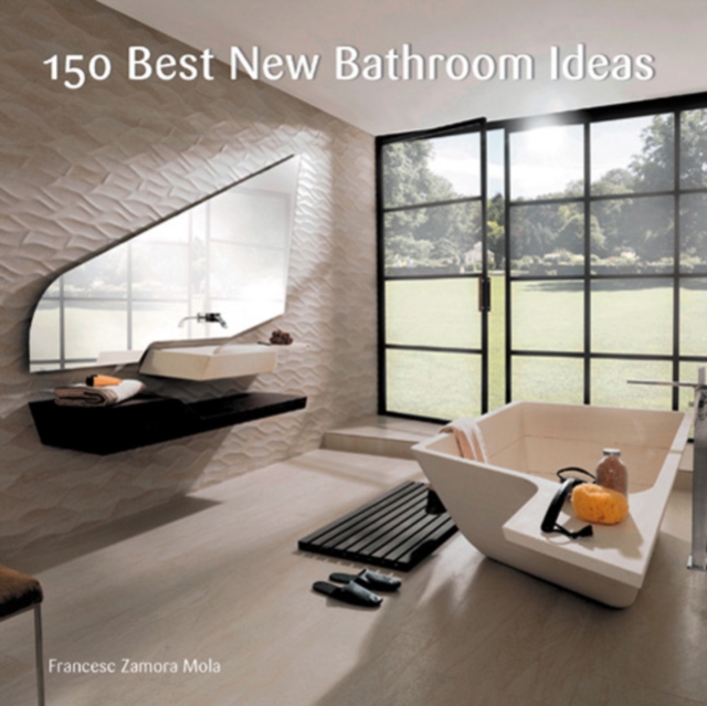 150 Best New Bathroom Ideas, Hardback Book
