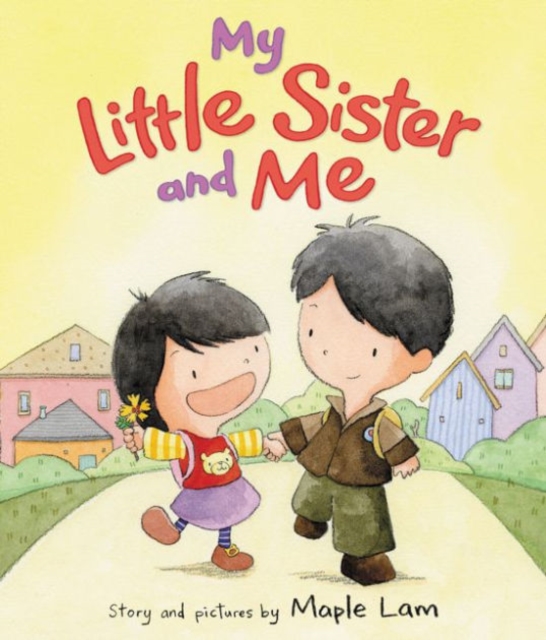 My Little Sister and Me, Hardback Book