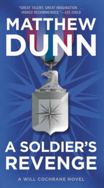 A Soldier's Revenge : A Will Cochrane Novel, Paperback / softback Book