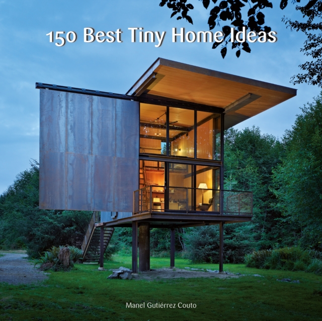 150 Best Tiny Home Ideas, EPUB eBook
